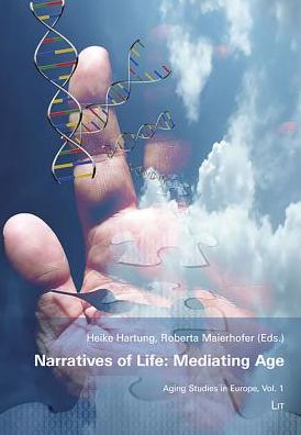 Narratives of Life: Mediating Age