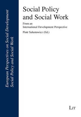 Social Policy and Social Work : From an International Development Perspective