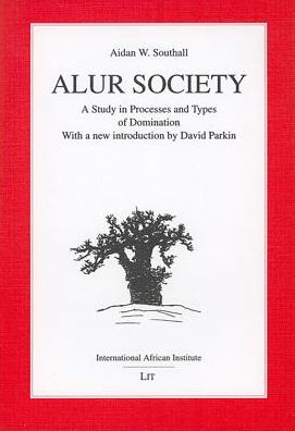 Alur Society: A Study in Processes and Types of Domination