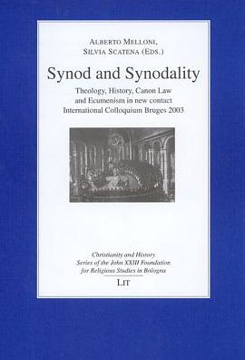 Synod and Synodality: Theology, History, Canon Law and Ecumenism in New Contact