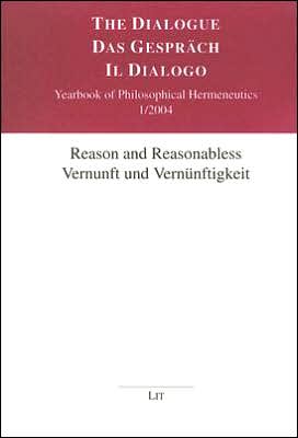 Reason and Reasonableness: The Dialogue, Vol. 3