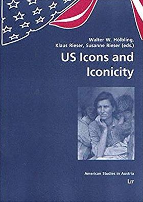 US Icons and Iconicity: American Studies in Austria
