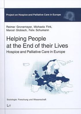 Helping People at the End of their Lives: Hospice and Palliative Care in Europe