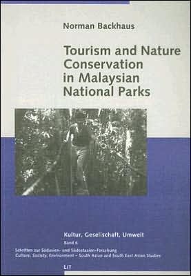 Tourism and Nature Conservation in Malaysian National Parks