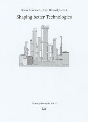 Shaping better Technologies