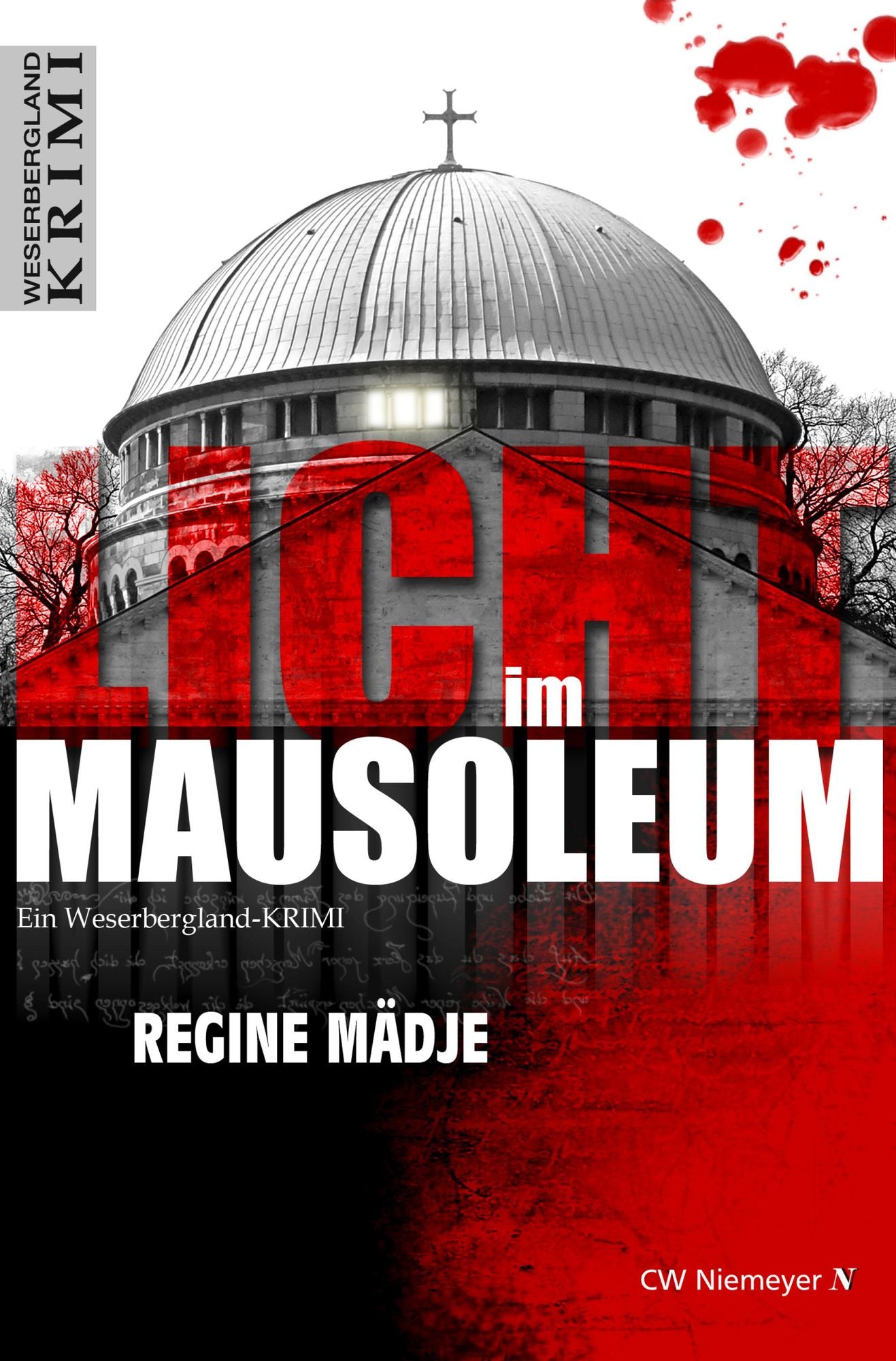 Licht im Mausoleum: Ein Weserbergland-Krimi