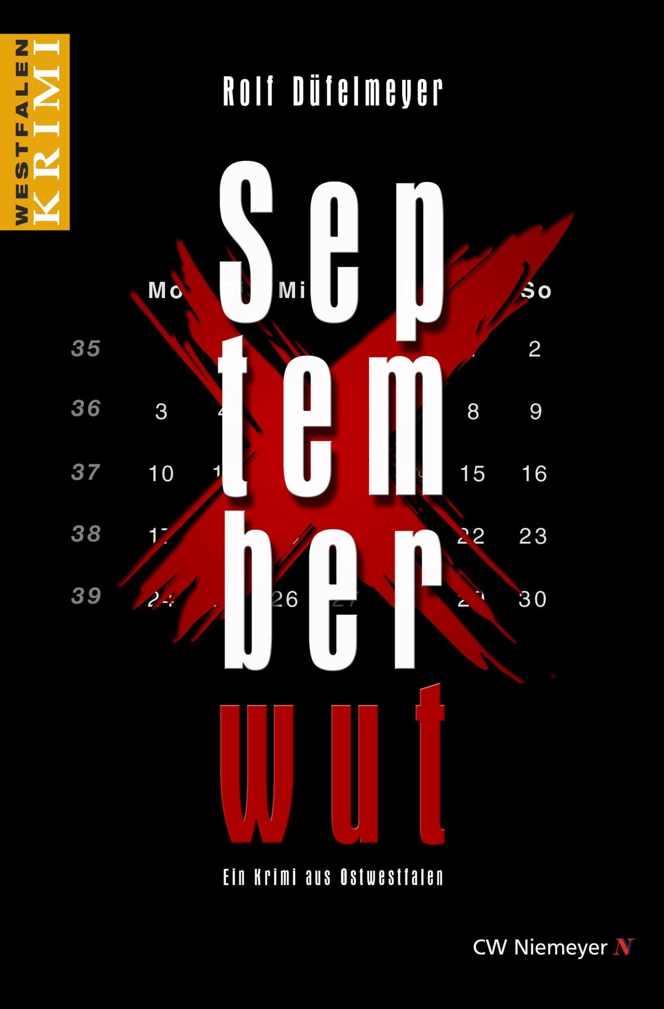 Septemberwut: Ein Westfalen-Krimi