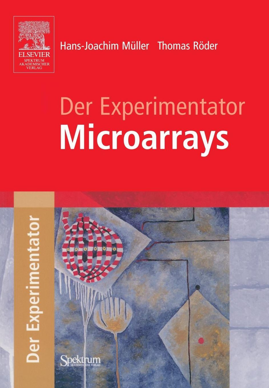 Der Experimentator: Microarrays