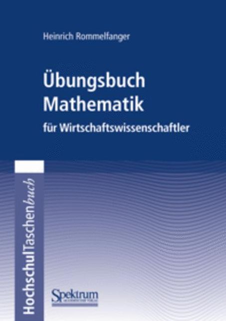 Ubungsbuch Mathematik fur Wirtschaftswissenschaftler