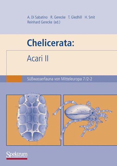 Süsswasserfauna von Mitteleuropa, Bd. 7/2-2 Chelicerata: Acari 2