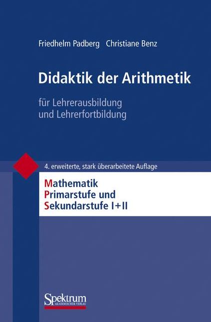 Didaktik der Arithmetik: fur Lehrerausbildung und Lehrerfortbildung