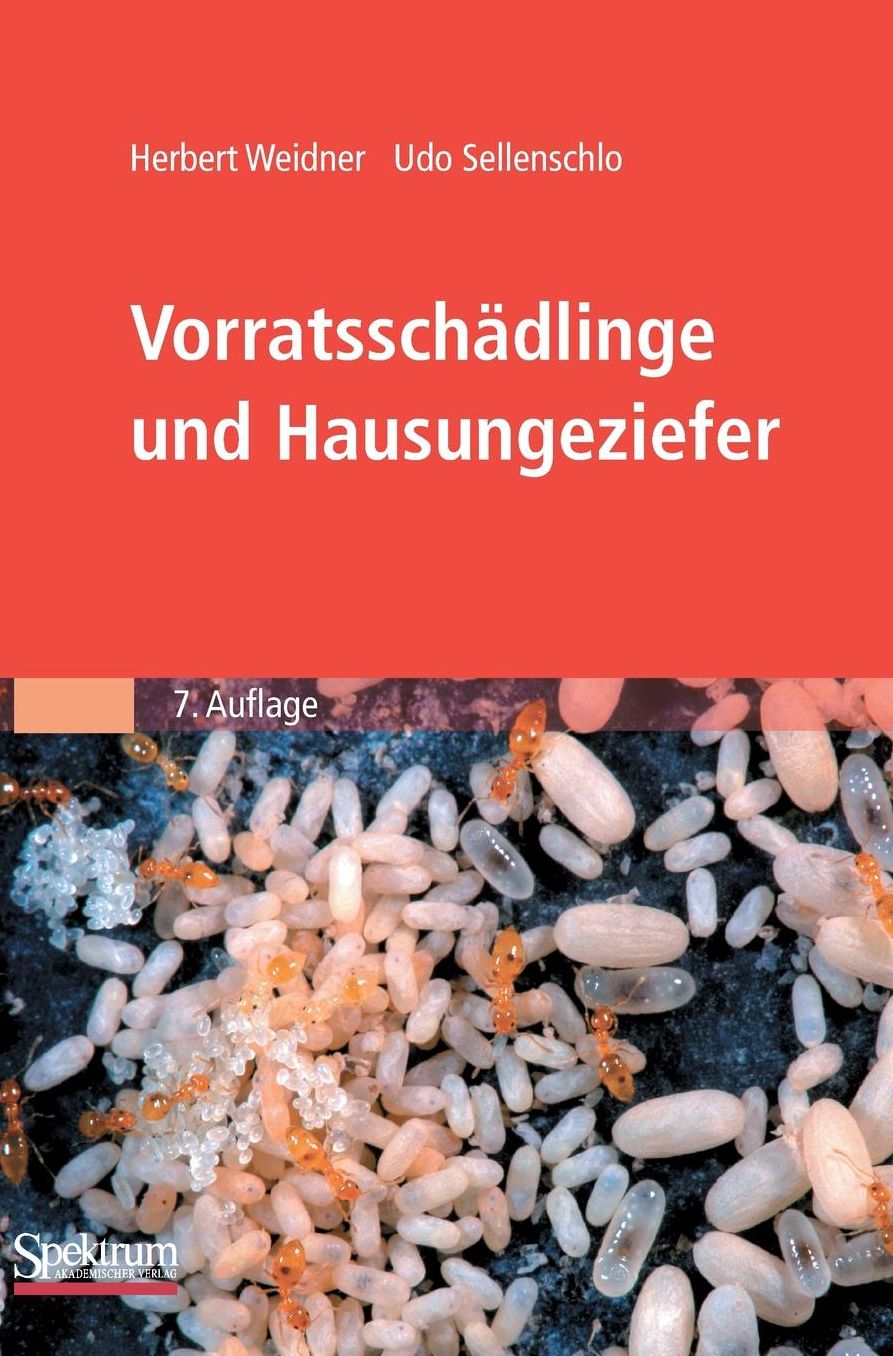 Vorratsschädlinge und Hausungeziefer: Bestimmungstabellen für Mitteleuropa