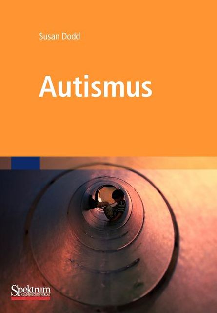 Autismus: Was Betreuer und Eltern wissen müssen