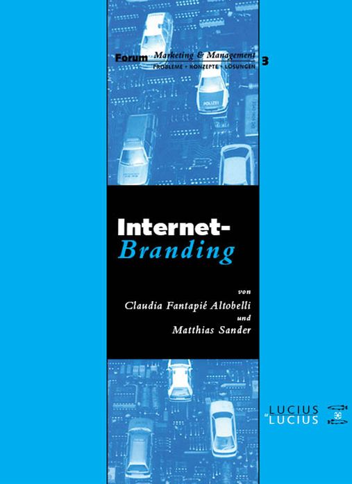Internet-Branding: Marketing und Markenfuhrung im Internet