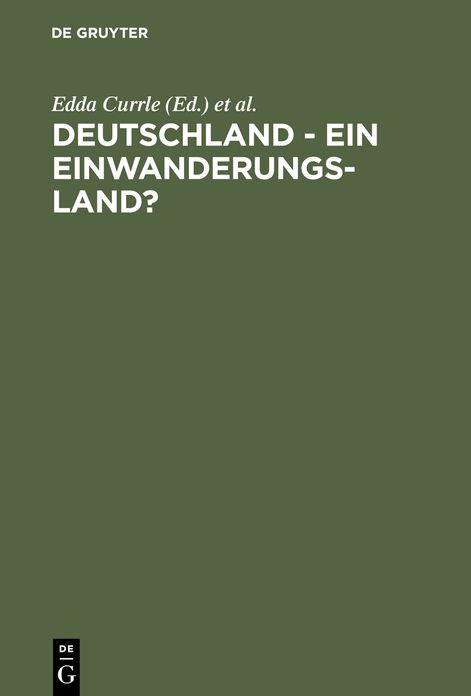 Deutschland - ein Einwanderungsland?: Ruckblick, Bilanz und neue Fragen