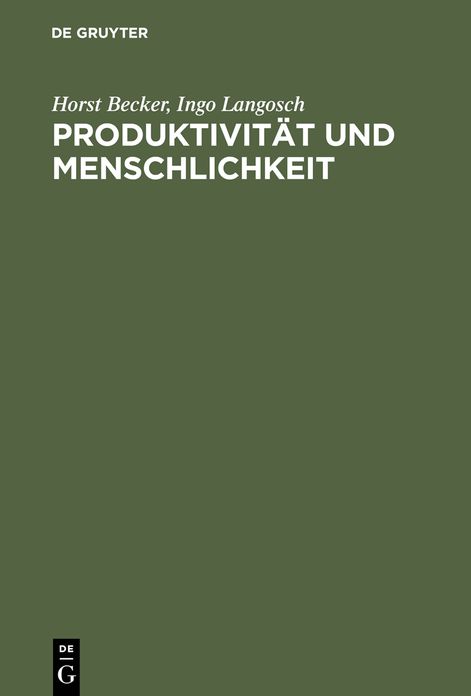 Produktivitat und Menschlichkeit: Organisationsentwicklung und ihre Anwendung in der Praxis