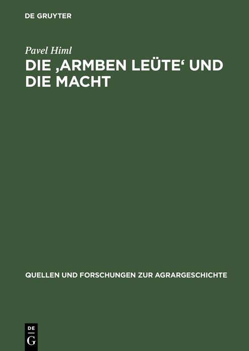 Die 'armben Leute' und die Macht: Konformes und nonkonformes Verhalten der Angehorigen einer fruhneuzeitlichen landlichen Gesellschaft (Herrschaft Cesky Krumlow/Krumau 1680-1781)