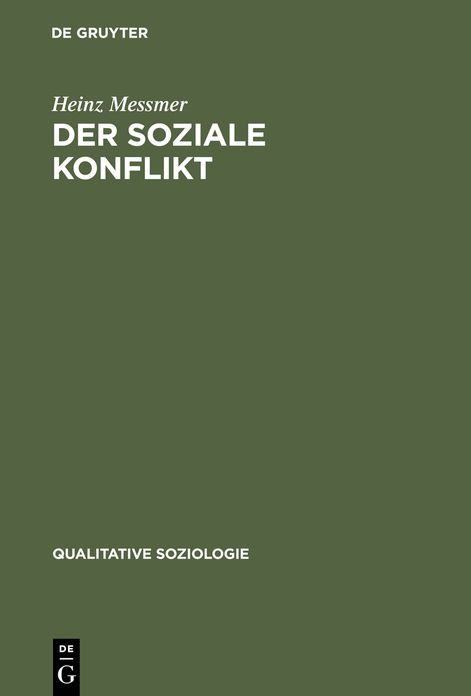 Der soziale Konflikt: Kommunikative Emergenz und systemische Reproduktion
