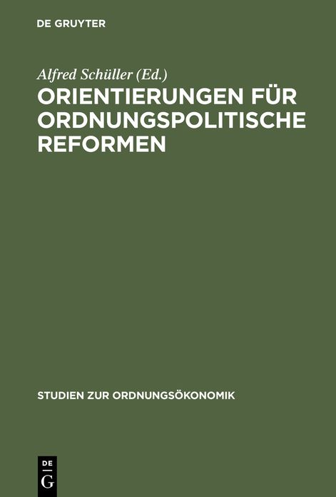 Orientierungen fur ordnungspolitische Reformen: Walter Hamm zum 80. Geburtstag