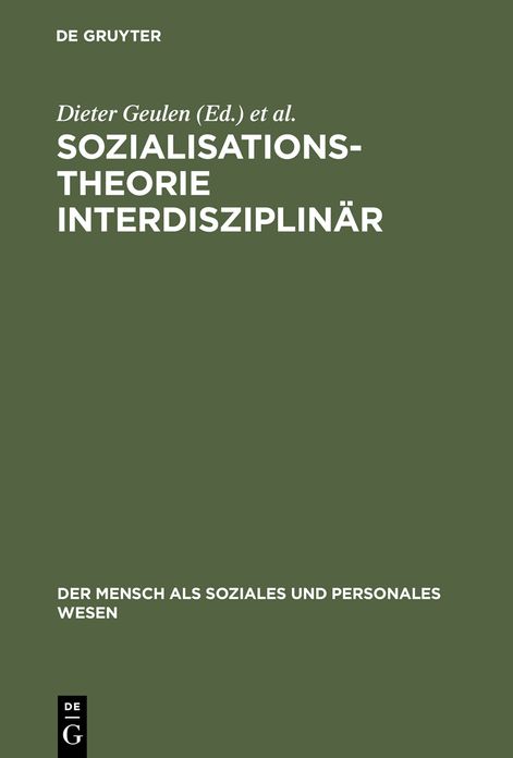 Sozialisationstheorie interdisziplinar: Aktuelle Perspektiven