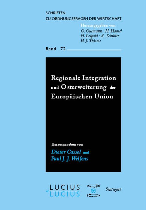 Regionale Integration und Osterweiterung der Europaischen Union