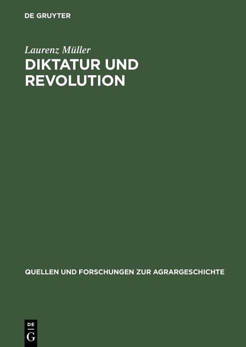 Diktatur und Revolution: Reformation und Bauernkrieg in der Geschichtsschreibung des 'Dritten Reiches' und der DDR