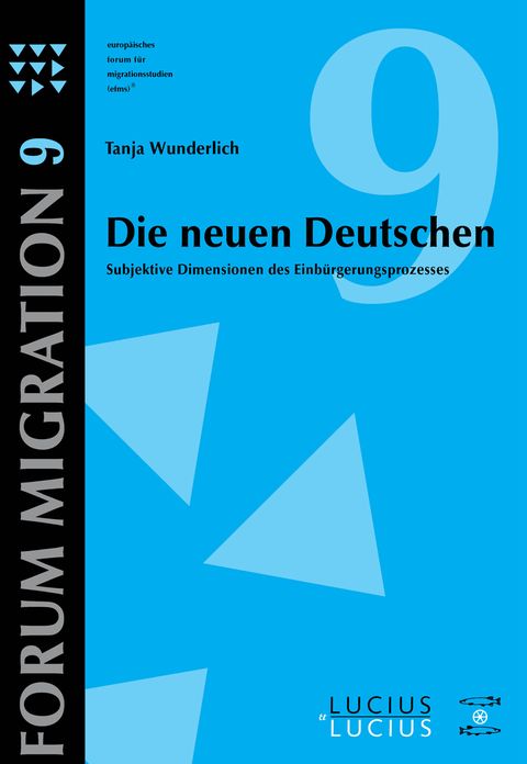 Die neuen Deutschen: Subjektive Dimensionen des Einburgerungsprozesses
