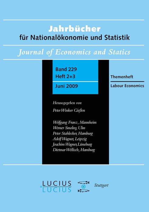 Labour Economics: Sonderausgabe Heft 2+3/Bd. 229 (2009) Jahrbucher fur Nationalokonomie und Statistik