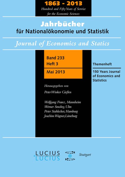 150 Years Journal of Economics and Statistics: Themenheft 3/Bd. 233 (2013) Jahrbucher fur Nationalokonomie und Statistik