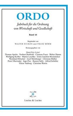 ORDO 64: Jahrbuch fur die Ordnung von Wirtschaft und Gesellschaft