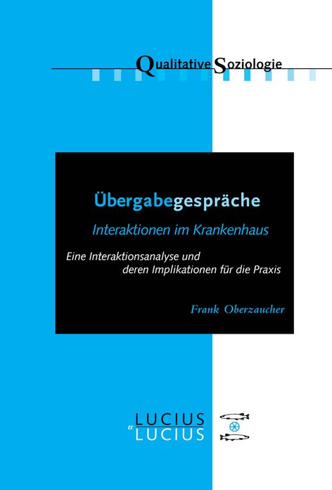 Ubergabegesprache: Interaktionen im Krankenhaus