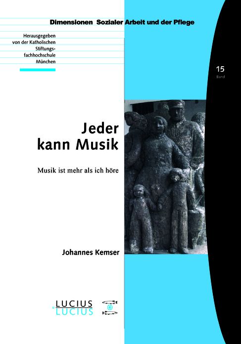 Jeder kann Musik: Musik ist mehr als ich hore