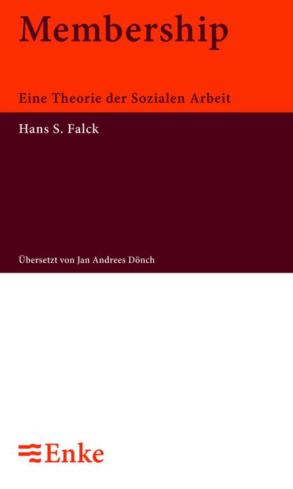 Membership: Eine Theorie der Sozialen Arbeit