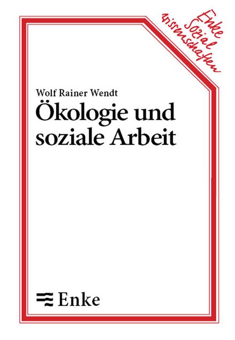 Okologie und soziale Arbeit