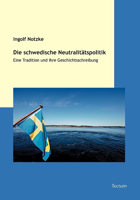 Die schwedische Neutralit tspolitik