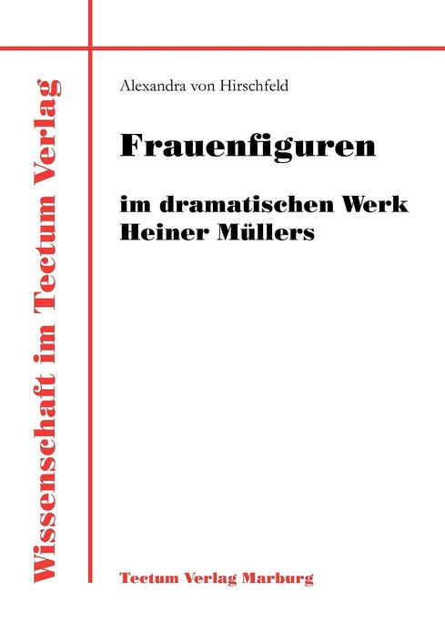 Frauenfiguren im dramatischen Werk Heiner M llers