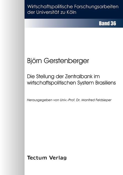 Die Stellung der Zentralbank im wirtschaftspolitischen System Brasiliens