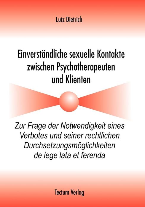 Einverst ndliche sexuelle Kontakte zwischen Psychotherapeuten und Klienten