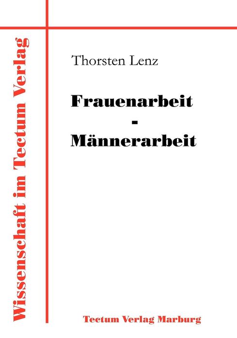 Frauenarbeit - M nnerarbeit