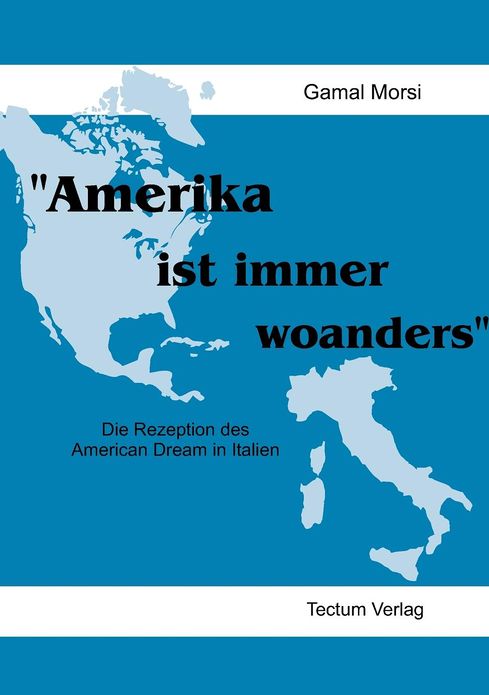 "Amerika ist immer woanders"