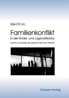 Familienkonflikt in der Kinder- und Jugendliteratur