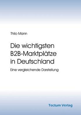 Die wichtigsten B2B-Marktpl tze in Deutschland