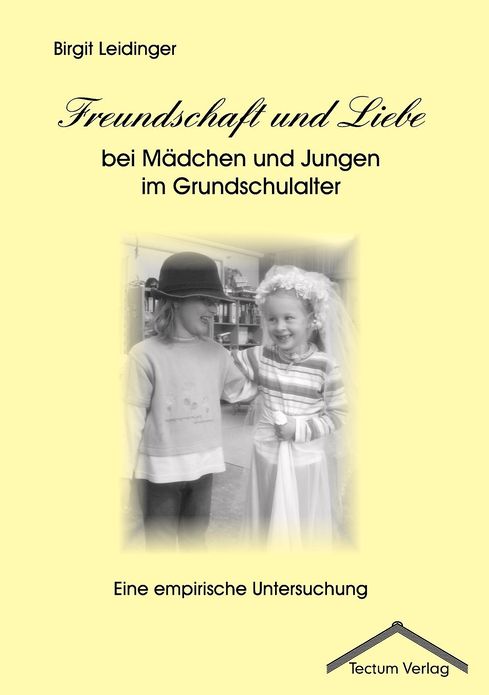 Freundschaft und Liebe bei M dchen und Jungen im Grundschulalter
