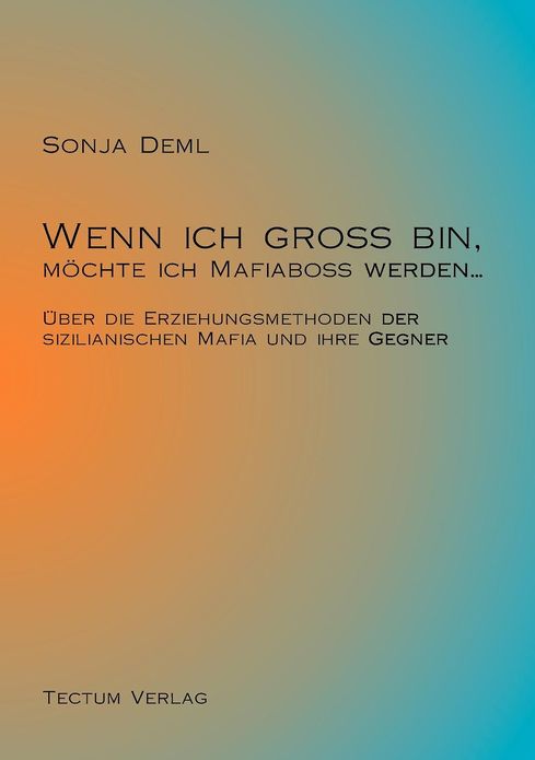 Wenn ich gro bin, m chte ich Mafiabo werden...