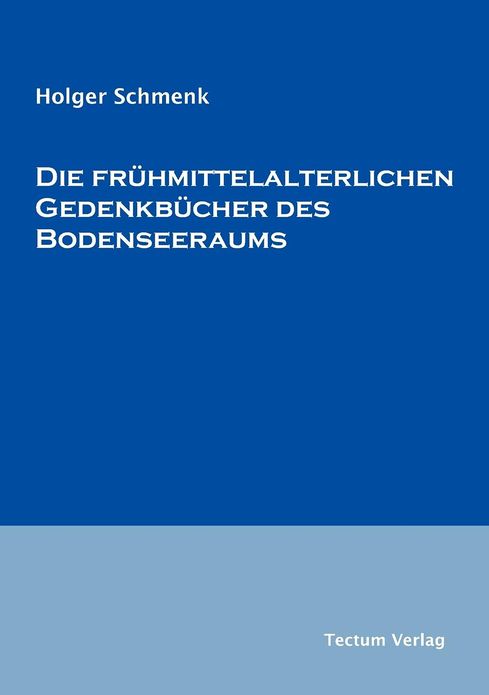Die fr hmittelalterlichen Gedenkb cher des Bodenseeraums