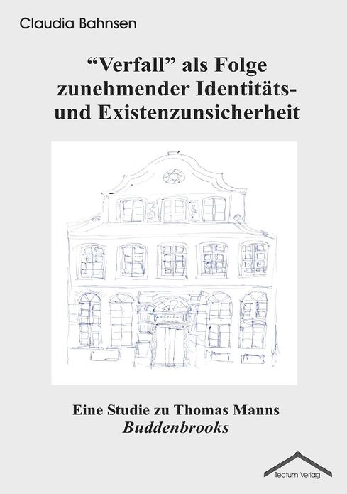 "Verfall" als Folge zunehmender Identit ts- und Existenzunsicherheit