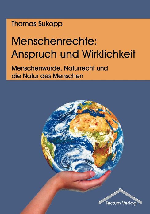 Menschenrechte: Anspruch und Wirklichkeit