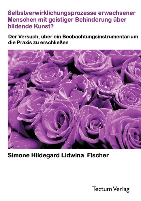 Selbstverwirklichungsprozesse erwachsener Menschen mit geistiger Behinderung ber bildende Kunst?