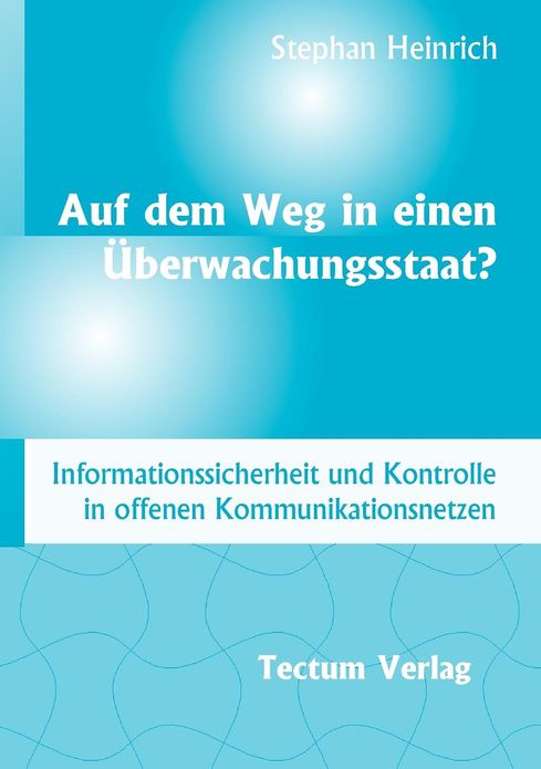 Auf dem Weg in einen berwachungsstaat?