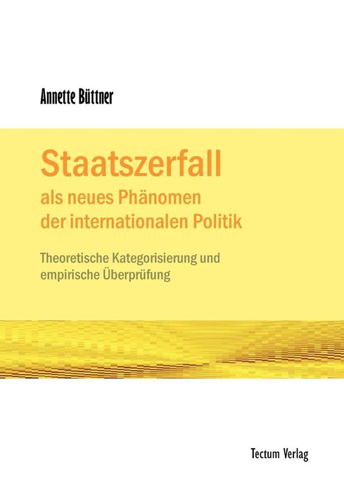 Staatszerfall als neues Ph nomen der internationalen Politik